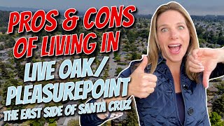 Live Oak \u0026 Pleasure Point: Hidden Gems or Overhyped?