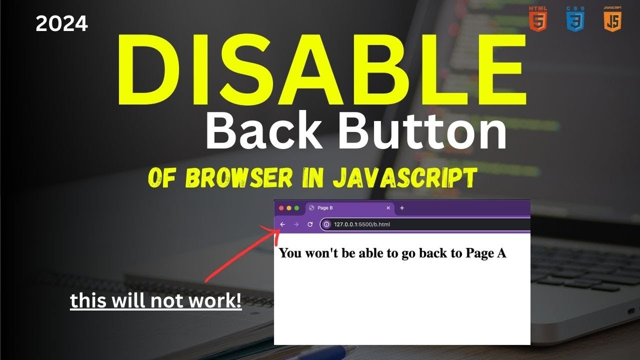 Disable Back Button Of Browser Javascript Project 10 2024 Youtube