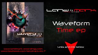 Waveform - Brainwash (Time ep. Landmark Recordings)