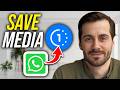 How To Save View Once Photos & Videos on WhatsApp