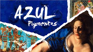 🔵 Los pigmentos azules y su trepidante historia. 🔹 Azul en la historia del arte 💙