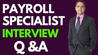 Top 25 Payroll Specialist Interview Questions and Answers for 2026
