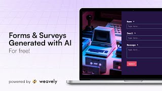 How to Generate Forms with AI for Free (weavely.ai tutorial)