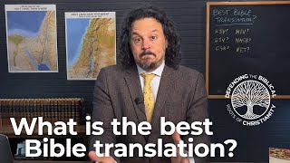 Which English Bible translation is best?