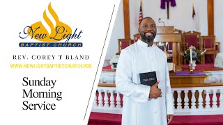 NLBC - Sunday Morning Worship| With Rev. Corey T Bland