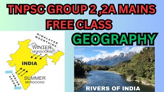 TNPSC GROUP 2,2A EXAM , FREE CLASS 2 - GEOGRAPHY CLASS 2,MONSOON, RIVER ETC