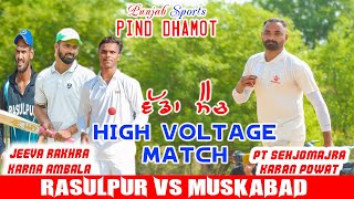 Rasulpur (Jeeva Rakhra \u0026 Karan Ambala  ) VS  Muskabad ( Karan Powat  \u0026 Pt Sehjomajra) Punjab Sports