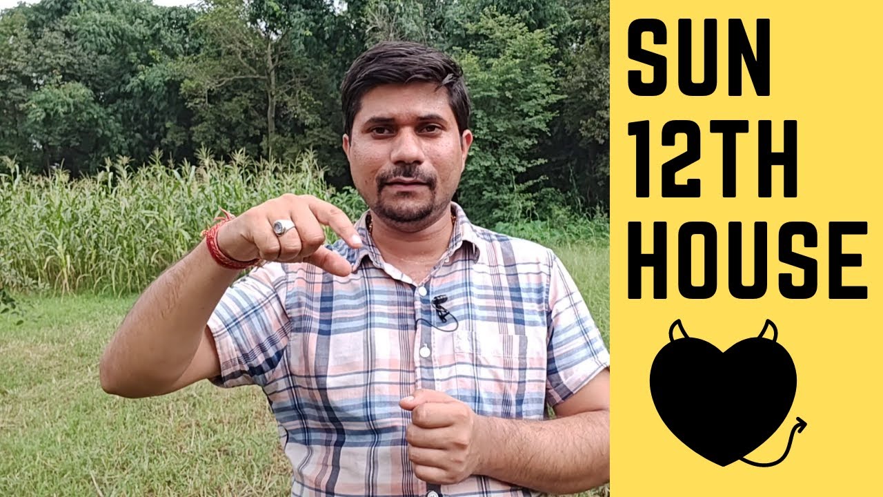 Sun In Twelfth House In Vedic Astrology Youtube