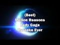 Lady Gaga Million Reasons Karaoke Version + MP3 Download | Lady Gaga | | Music Only
