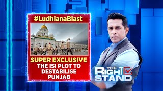 Ludhiana Court Blast | ISI Plot To Destabilise Punjab | The Right Stand |  Latest Updates|CNN News18