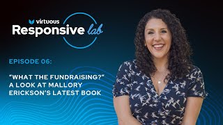 S1 E6: “What the Fundraising?” A Look at Mallory Erickson’s Latest Book