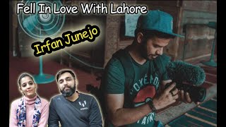 Fell In Love With Lahore | Irfan Junejo Vlog | Couple Wala Reaction