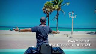 Ivano Bellini - House Music On The Beach