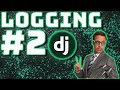DJANGO LOGGING #2. JSON FORMATTING AND CUSTOM HANDLERS