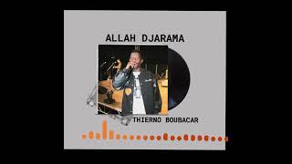 Thierno_Boubacar_Allah_Djarama 2024__audio_officiel