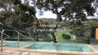 Vlog-Carmel Valley Ranch