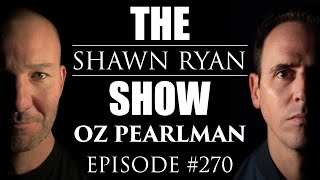 Oz Pearlman - Shawn Ryan Walks Off the Podcast After Mentalist Guesses What’s in His Mind | SRS #270