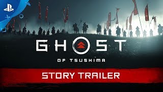 Ghost of Tsushima | Story Trailer | PS4