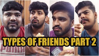 Types Of Friends Part 2 | DablewTee | WT