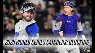 Will Smith vs. Alejandro Kirk - BLOCKING | 2025 MLB World Series Catcher Comparison