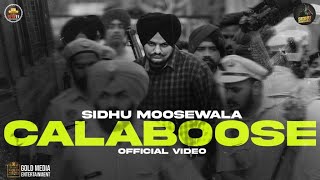Calaboose - Sidhu Moose Wala Ho luck mera kehnda jitni tu duniya New Punjabi Song 2021 Trabko Songs