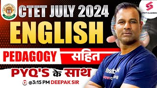 CTET JULY 2024 | ENGLISH Pedagogy & PYQ's FOR CTET | ENGLISH PEDAGOGY FOR CTET Exam | DEEPAK SIR