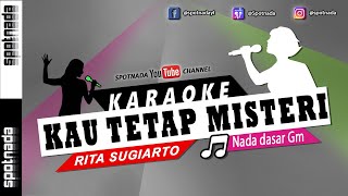 Kau Tetap Misteri | KARAOKE NADA WANITA