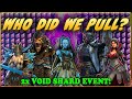 Who Did We Pull? 2x Void Shard Event! | Raid Shadow Legends