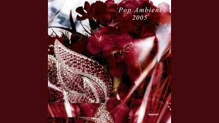 Pop Ambient 2005 (full album)