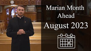 The Marian Fathers' Schedule for August