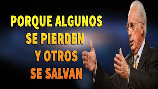 Dr. John MacArthur - ¿ Porque Algunos se pierden y otros se Salvan - - Serie- Conferencias