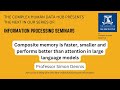 Prof Simon Dennis: Composite memory is faster, smaller and performs better than attention in LLMs