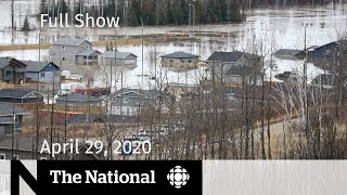 The National for Wednesday, April 29 — Floods devastate Fort McMurray; Military helicopter missing