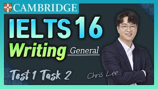 Cambridge IELTS 16 General Writing Test 1 Task 2 Ideation 캠브리지 16 제너럴 라이팅 크리스 선생님