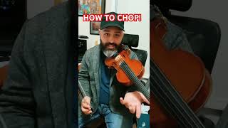 🎻CHOP! #fiddle #chop #howto #violinist