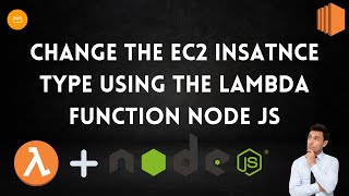 Automatically change AWS EC2 instance size with node js lambda function #aws #lambda