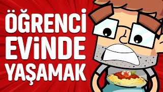 Öğrenci Evinde Yaşamak | Animasyon