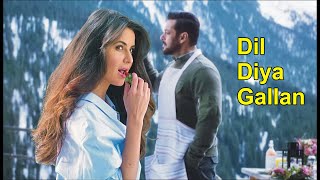 Dil Diyan Gallan Song | Tiger Zinda Hai | Salman Khan, Katrina Kaif | Atif, Vishal & Shekhar, Irshad