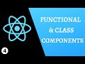 REACT Functional Components & Class Components Explained | What is a Component? (Ep. 4)