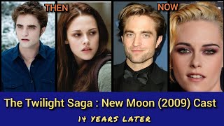 The Twilight Saga: New Moon (2009) Cast 14 Years Later | Then and Now