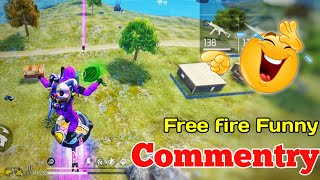 Free fire gameplay video | free fire funny gameplay video | free fire funny commentry |