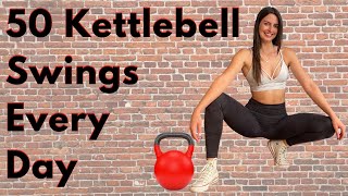 I DID 50 KETTLEBELL SWINGS A DAY for one week | How To KB swing, KB Training Science Explained