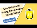 JavaScript Course : Character and String Comparison