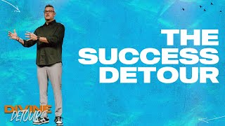 THE SUCCESS DETOUR | 02.02.25 | Ryan Kramer