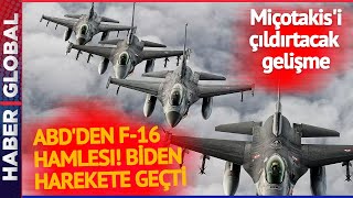 Biden Yönetimi Türkiye'ye F-16 Vermek için Harekete Geçti! Miçotakis'i Çıldırtacak Haberi Yolladı