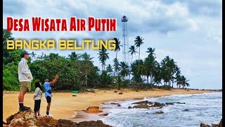 wisata desa air putih . wisata indah bangka belitung