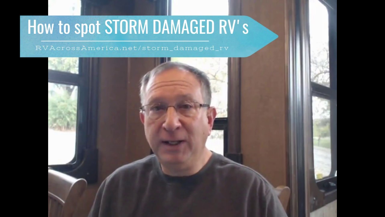 How To Spot Storm Damaged RV's - YouTube