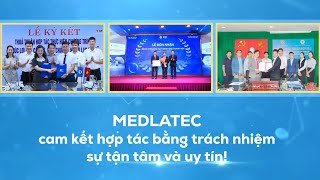 📌 MEDLATEC - TẬN TÂM PHỤC VỤ, VỮNG BƯỚC ĐỒNG HÀNH