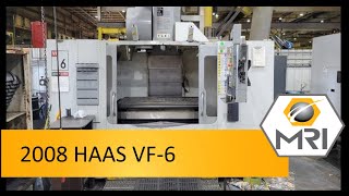 2008 HAAS VF-6 CNC VERTICAL MACHINING CENTER