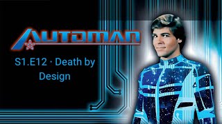 Automan S1.E12 ∙ Death by DesignMon, Apr 2, 1984